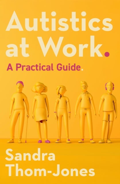 Autistics at Work - A Practical Guide
