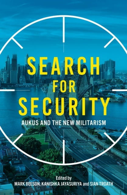 Search for Security - AUKUS and the New Militarism