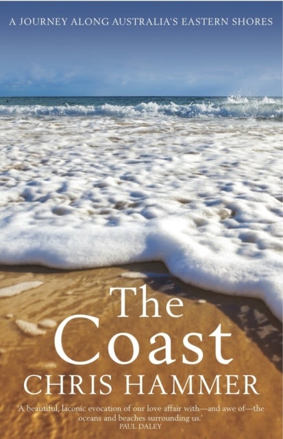 The Coast - A Journey Along Australia's Eastern Shores