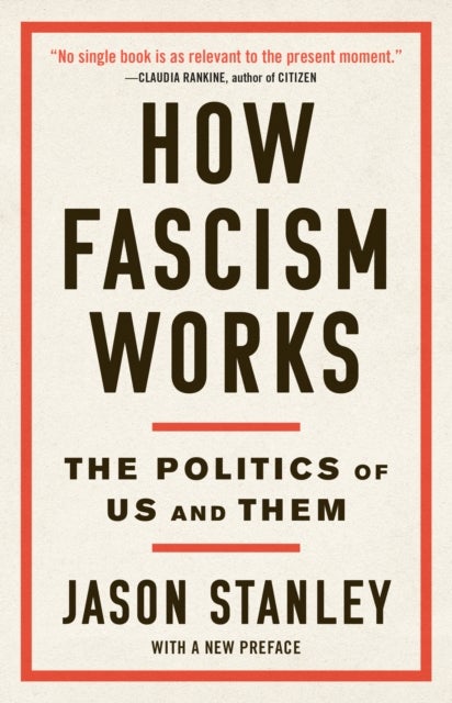 How Fascism Works - The Politics of Us and Them