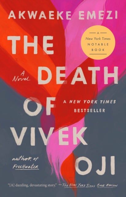The Death of Vivek Oji - A Novel