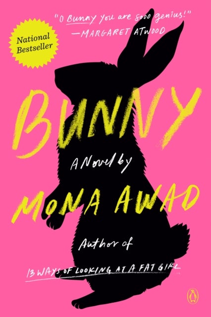 Bunny - A Novel