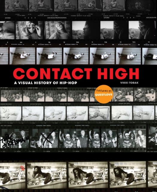 Contact High - 40 Years of Rap and Hip-hop Photography