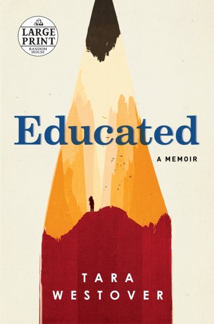 Educated - A Memoir