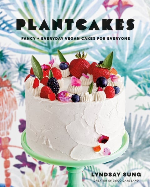 Plantcakes - Fancy + Everyday Vegan Cakes for Everyone
