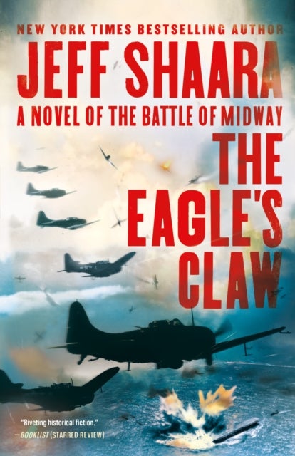 The Eagle's Claw - A Novel of the Battle of Midway