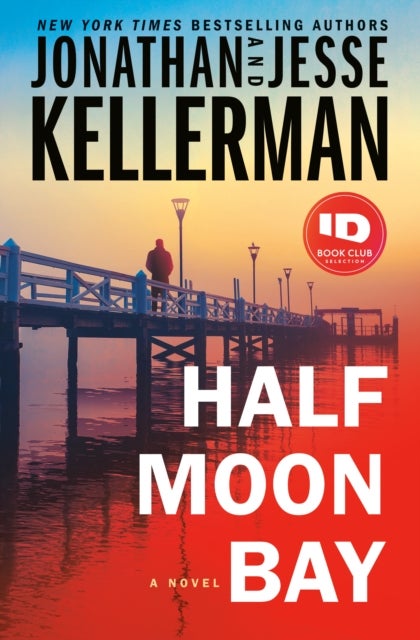 Half Moon Bay - A Novel