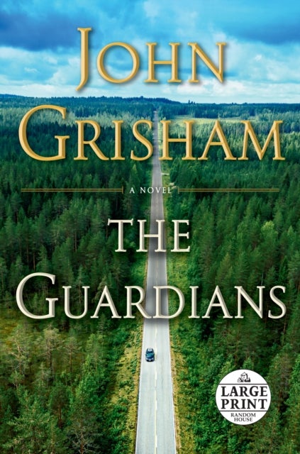 The Guardians - A Novel