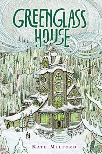 Greenglass House - A Greenglass House Story, Book 1, A National Book Award Nominee