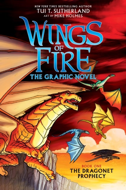 Wings of Fire: The Dragonet Prophecy: A Graphic Novel (Wings of Fire Graphic Novel #1) - The Graphic Novel