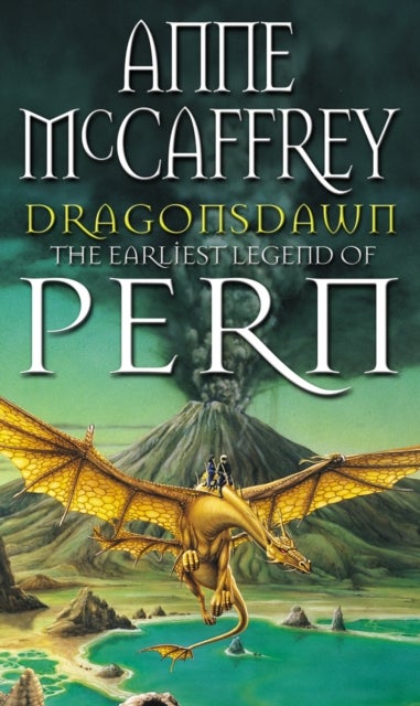 Dragonsdawn - (Dragonriders of Pern: 9): discover Pern in this masterful display of storytelling and worldbuilding from one of the most influential SFF writers of all time…