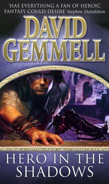Hero In The Shadows - A captivating and breath-taking page-turner from the master of heroic fantasy