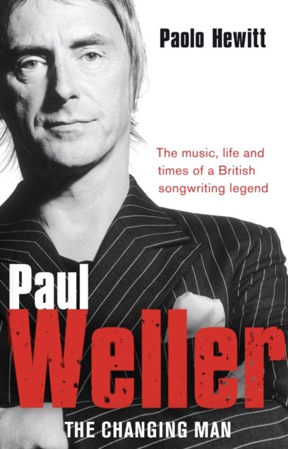 Paul Weller - The Changing Man - The Changing Man