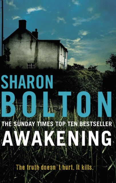Awakening - A terrifying, heart-racing, up-all-night thriller from Richard & Judy bestseller Sharon Bolton