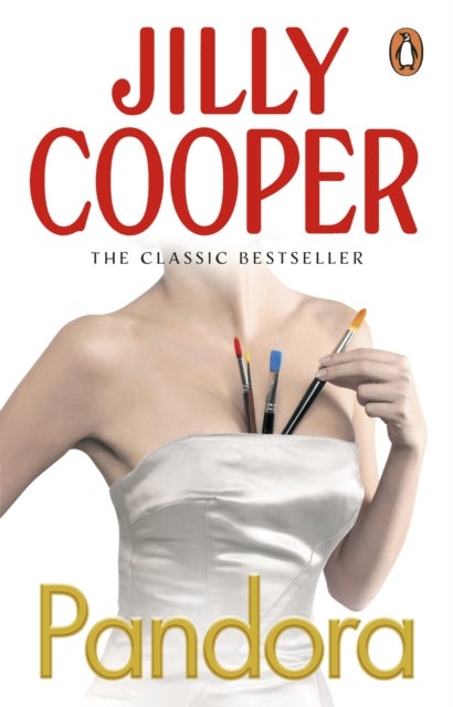 Pandora - A masterpiece of romance and drama from the No.1 Sunday Times bestseller Jilly Cooper