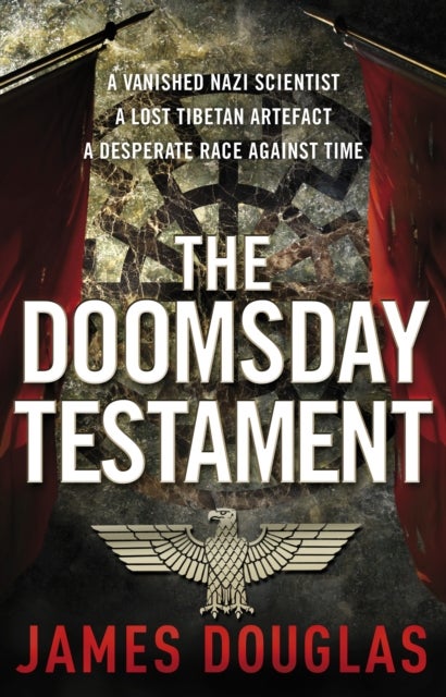 The Doomsday Testament - An adrenalin-fuelled historical conspiracy thriller you won’t be able to put down…