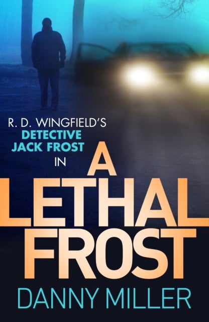 A Lethal Frost - DI Jack Frost series 5