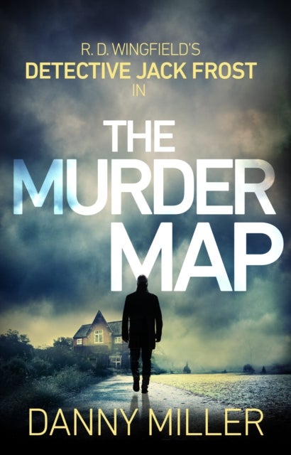 The Murder Map - DI Jack Frost series 6