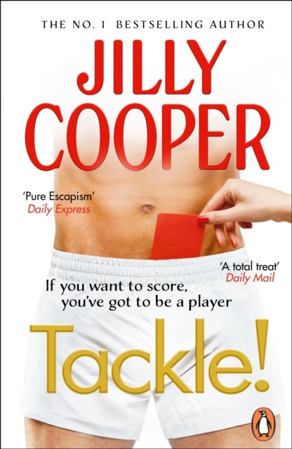 Tackle! - Let the sabotage and scandals begin in the new instant Sunday Times bestseller