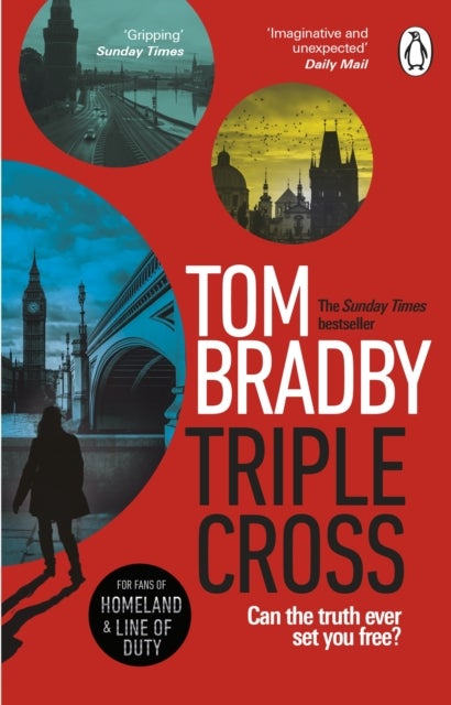 Triple Cross - The unputdownable, race-against-time thriller from the Sunday Times bestselling author of Secret Service