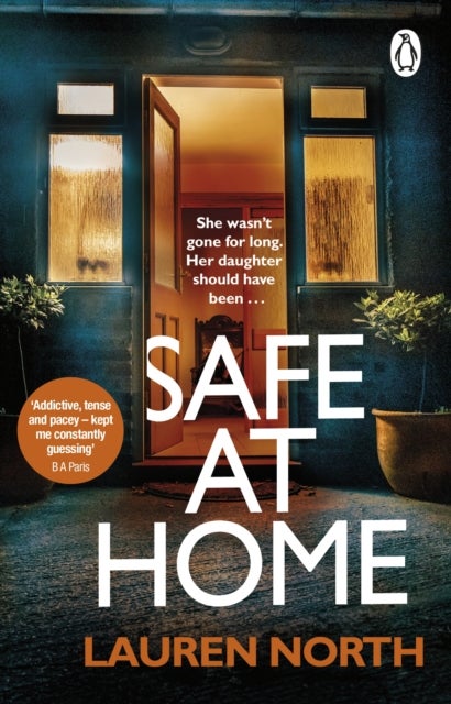 Safe at Home - The gripping, twisty domestic thriller you won’t be able to put down