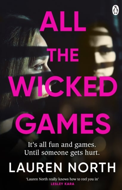 All the Wicked Games - A tense and addictive thriller about betrayal and revenge