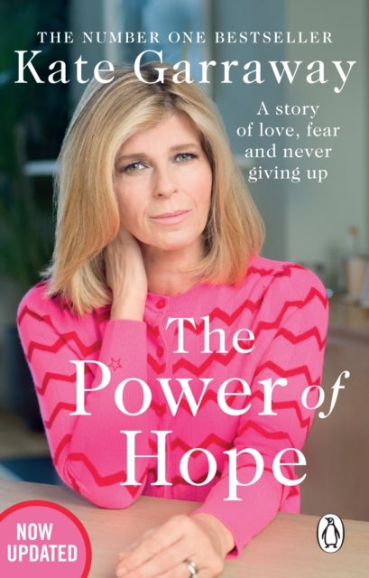 The Power Of Hope - The moving no.1 bestselling memoir from TV’s Kate Garraway