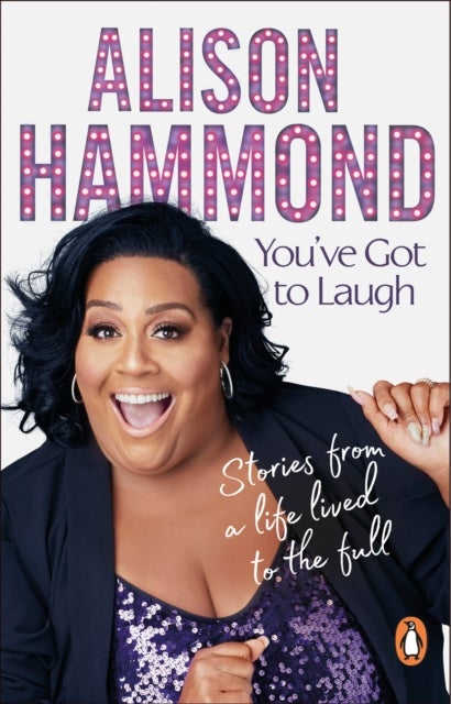 You¿ve Got To Laugh - Stories from a Life Lived to the Full