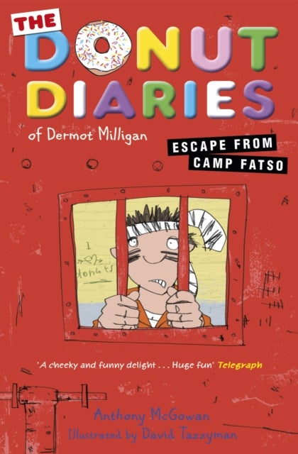 The Donut Diaries: Escape from Camp Fatso - Book Three