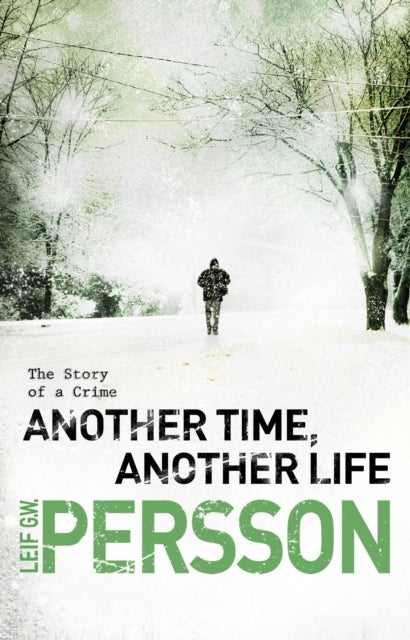 Another Time, Another Life - (The Story of a Crime 2)