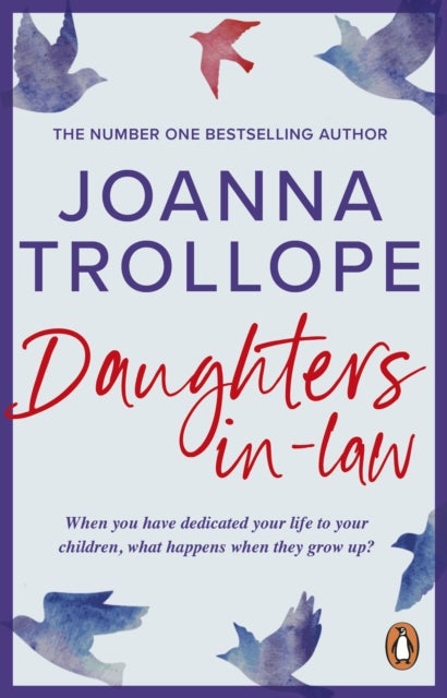 Daughters-in-Law - An enthralling, irresistible and beautifully moving novel from one of Britain’s most popular authors
