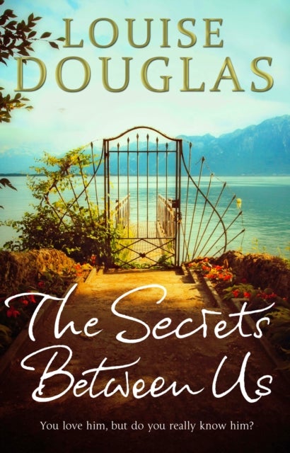 The Secrets Between Us - The gripping and unforgettable historical fiction book from the top 10 bestseller