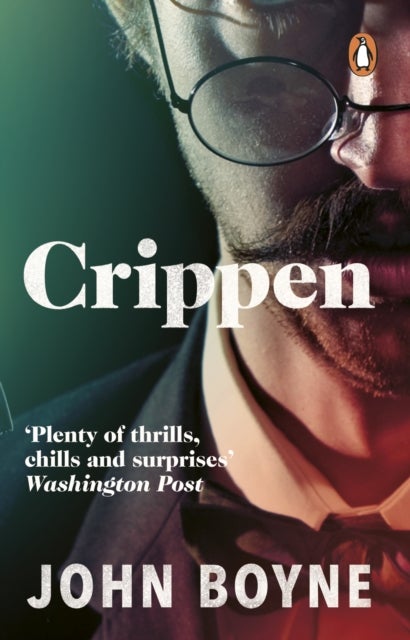 Crippen - A Novel of Murder