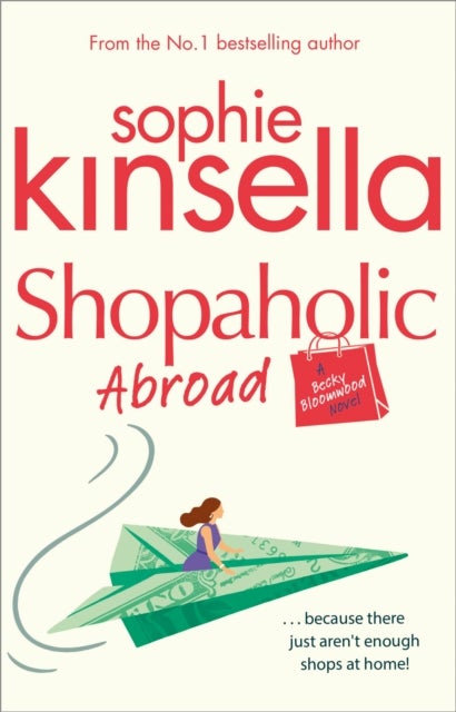 Shopaholic Abroad - (Shopaholic Book 2)