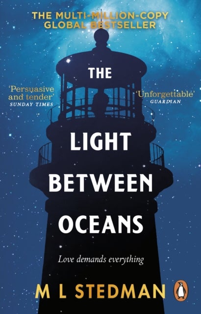 The Light Between Oceans - The heartrending Sunday Times bestseller and Richard and Judy pick