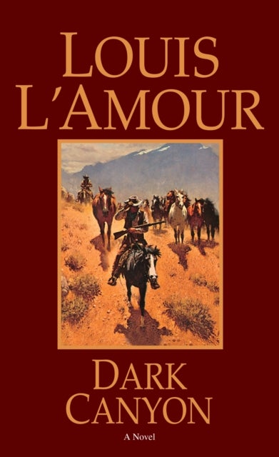 Dark Canyon - A Novel