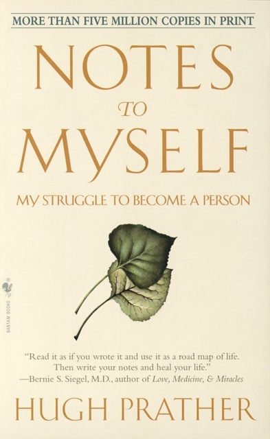 Notes to Myself - My Struggle to Become a Person