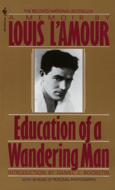 Education of a Wandering Man - A Memoir