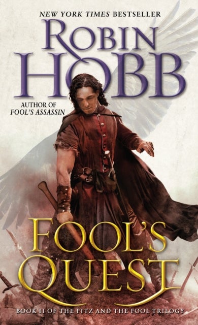 Fool's Quest - Book II of the Fitz and the Fool trilogy