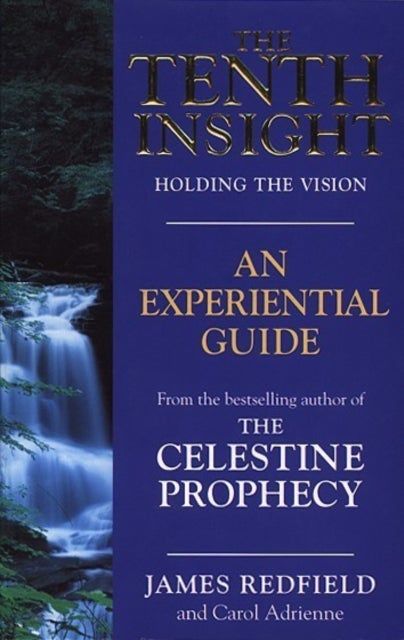 The Tenth Insight - An Experiential Guide