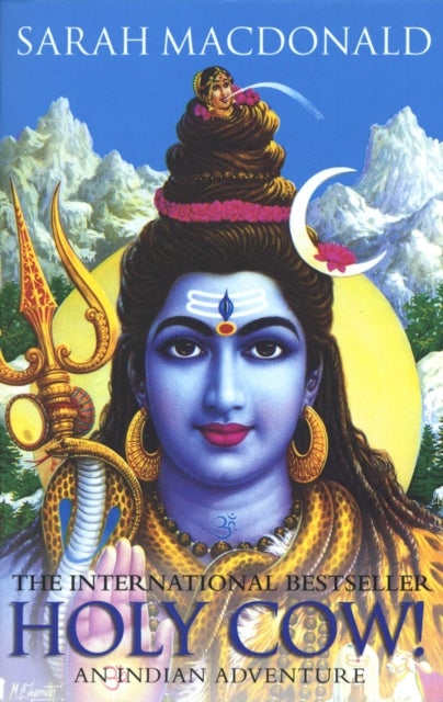 Holy Cow! - An Indian Adventure