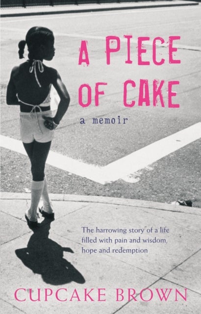 A Piece Of Cake - A Sunday Times Bestselling Memoir