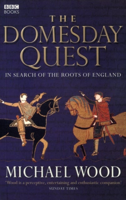 The Domesday Quest - In search of the Roots of England