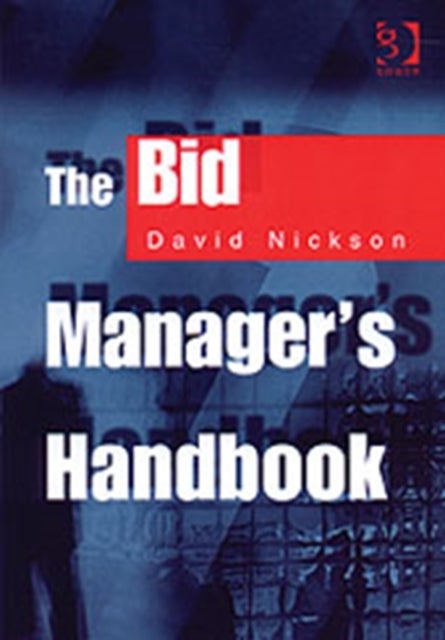The Bid Manager¿s Handbook