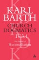 Church Dogmatics The Doctrine of Reconciliation, Volume 4, Part 3.1