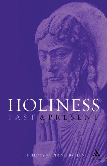 Holiness - Past and Present