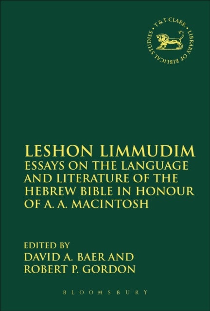 Leshon Limmudim - Essays on the Language and Literature of the Hebrew Bible in Honour of A.A. Macintosh