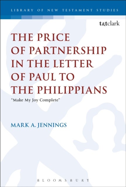 The Price of Partnership in the Letter of Paul to the Philippians - "Make My Joy Complete"