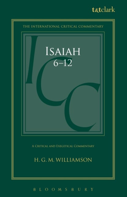 Isaiah 6-12 - A Critical and Exegetical Commentary