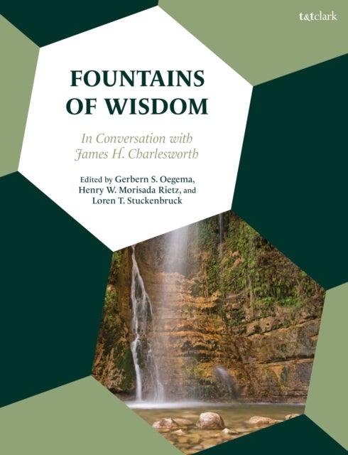Fountains of Wisdom - In Conversation with James H. Charlesworth